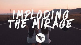 The Killers - Imploding The Mirage (Lyrics)