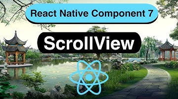 ScrollView Component Made Easy with React Native [In 6 Minutes] - 2022