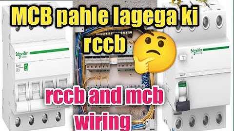 ▶️RCCB and MCB connection || How to Rccb Connection || Rccb pahle lagaen kya MCB wiring \house wirin