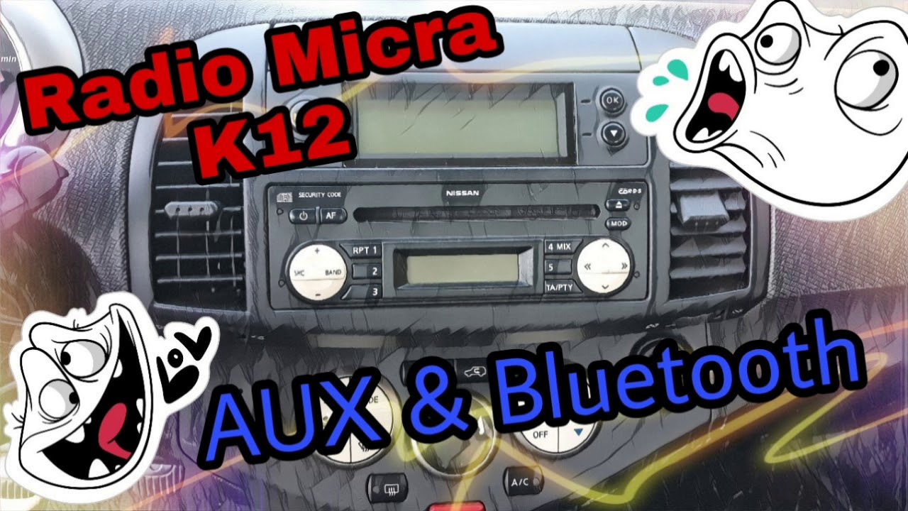 Micra K12 Aux & Bluetooth Na Oryginalnym Radiu - Youtube