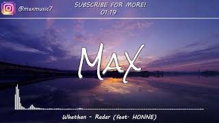 Whethan - Radar (feat. HONNE)