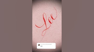 Copperplate calligraphy, tutorial: how I write your name #lee