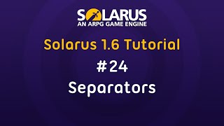 Solarus 1.6 Tutorial [en] - #24: Separators