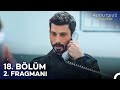 Hudutsuz Sevda 18. Bölüm 2. Fragmanı | Seni Öldürmeye Geldim!