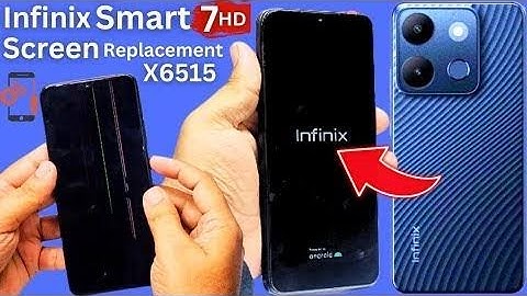 Infinx Smart 7 (x6515) Display Replacement || How to Change The Secreen Infinx Smart 7 Disassembly