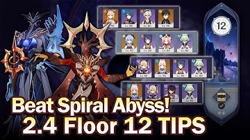 How to Beat 2.4 Spiral Abyss Floor 12 9★ Best Tips & Teams vs Abyss Bosses, Array, Maguu Kenki