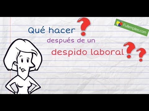 Video: Qué Hacer Después Del Despido
