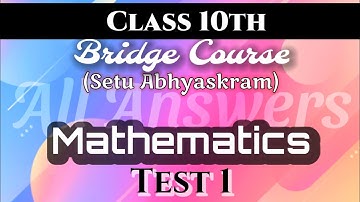 Class 10 Bridge Course Mathematics Test 1 | PMR Smart Learning