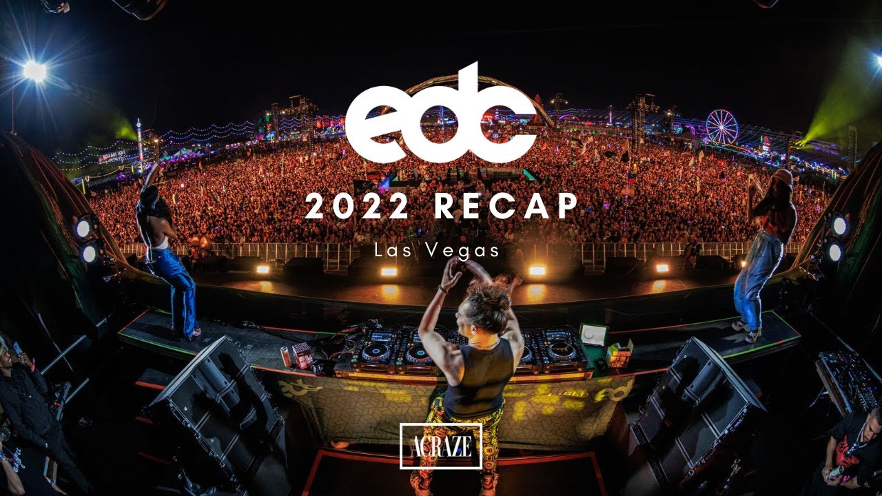 ACRAZE - EDC Las Vegas '22 | Recap