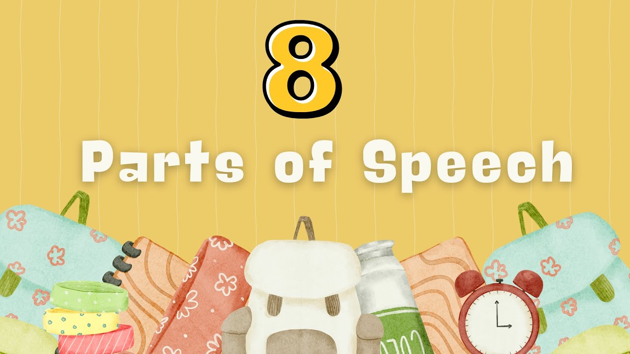 The 8 Parts of Speech in English | Little Maple English - YouTube