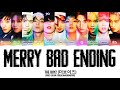 THE BOYZ (더보이즈) - 'MERRY BAD ENDING' LYRICS COLOR CODED [HAN/ROM/ENG]