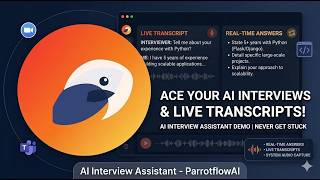 ParrotflowAI - AI Interview Assistant for Real-Time Answers &amp; Live Transcripts