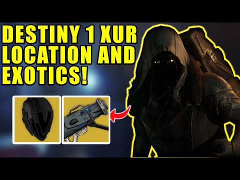 Destiny 1 Xur Location and Exotics 5/22/2026