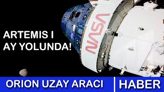 Artemis I Ay Yolunda - X-37B Yuvaya Döndü - Haftanın Uzay Haberleri