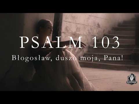 🪉 Psalm 103 - Sung Psalms | Bless the Lord, O my soul | religious songs