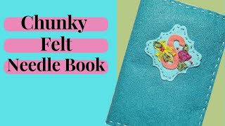 ReDesigned Chunky Felt Needle Book