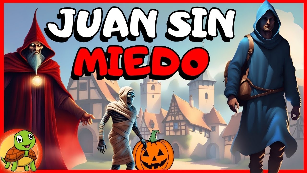 JUAN SIN MIEDO | CUENTOS INFANTILES para DORMIR de las EMOCIONES - YouTube