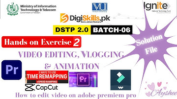 video editing exercise 2 batch 6 | dstp 2.0 batch 06 video editing exercise 2 2023