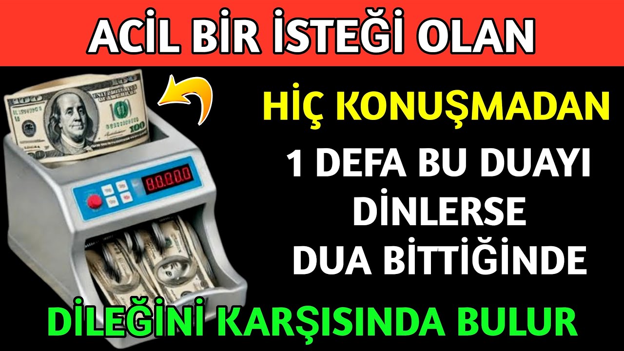 ACİL İSTEĞİ OLAN HİÇ KONUŞMADAN 1 DEFA BU DUAYI DİNLERSE DUA BİTTİĞİNDE DİLEĞİNİ KARŞISINDA BULUR !