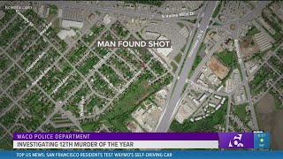 Waco police identify victim in city's 12th murder investigation of the year