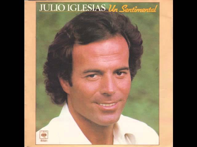 Julio Iglesias - Un Sentimental