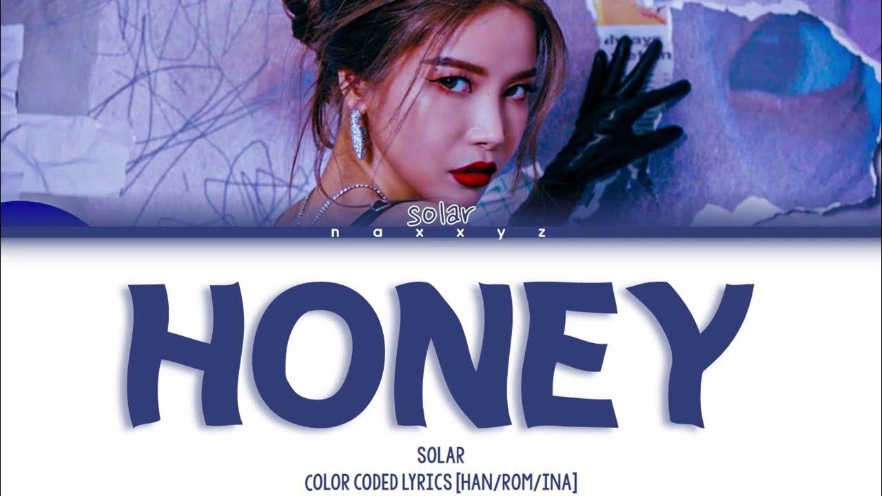SOLAR HONEY COLOR CODED LYRICS [HAN/ROM/INA] YouTube