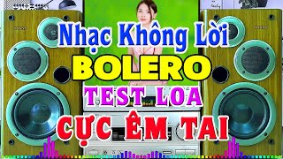 Nhạc Không Lời Rumba HAY NHẤT - Hòa Tấu Organ Trữ Tình Bolero Tuyển Chọn - Nhạc Test Loa Chuẩn Nhất