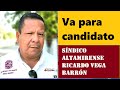 Levanta la mano RICARDO VEGA BARRÓN, síndico leal a la 4T