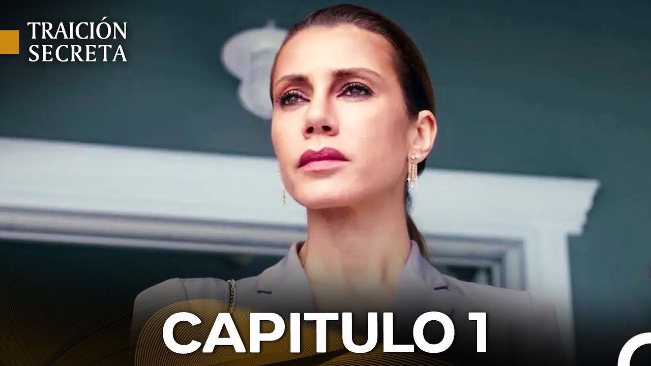 Traición Secreta Capitulo 1 (Doblado en Español) (VERSIÓN EXTENDIDA)