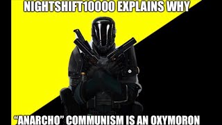 Why “Anarcho” Communism Is An OxyMORON