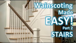 Part 2: EASY Wainscoting DIY How-To STAIRS