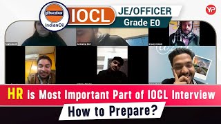 HR is Most Important Part of the IOCL Interview | How to Prepare? | Start GD, GT & PI with YourPedia