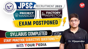 JPSC Project Manager,Factory Inspector Exam Postponed | Syllabus Completed, start questions practice