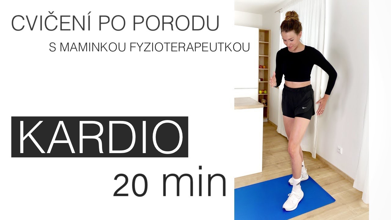 CVIČENÍ PO PORODU - 20min KARDIO bez skoků