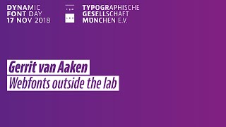 Gerrit van Aaken - Webfonts outside the lab screenshot 5