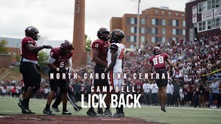 NCCU vs Campbell | Lick Back
