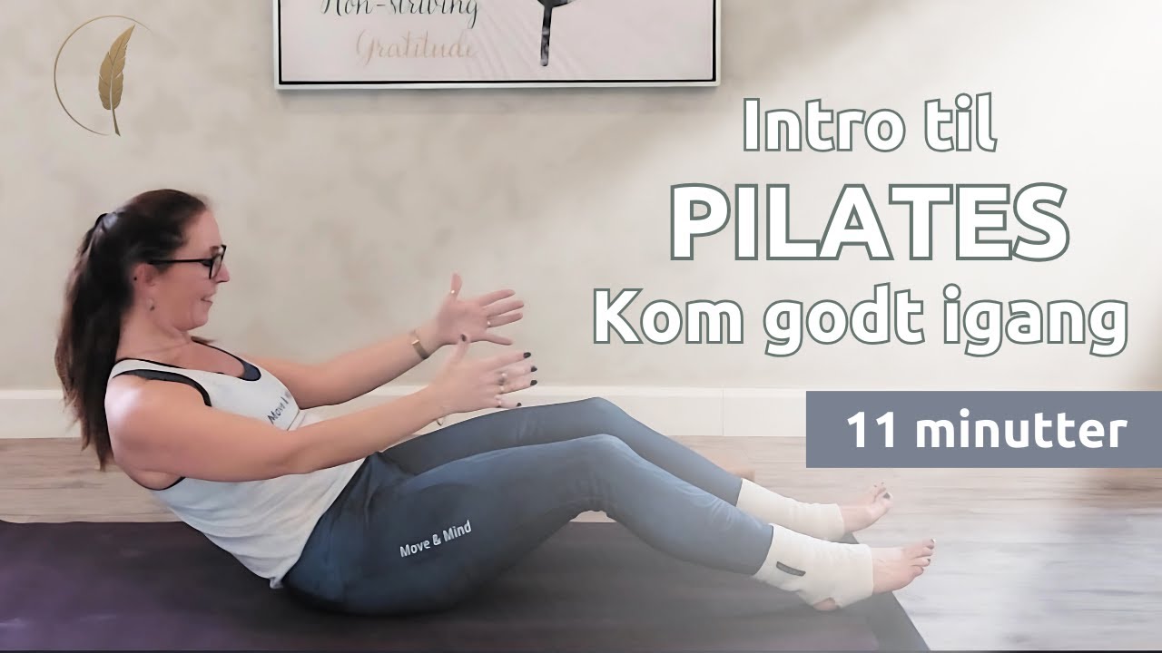 Intro til pilates - Kom godt igang (11min)