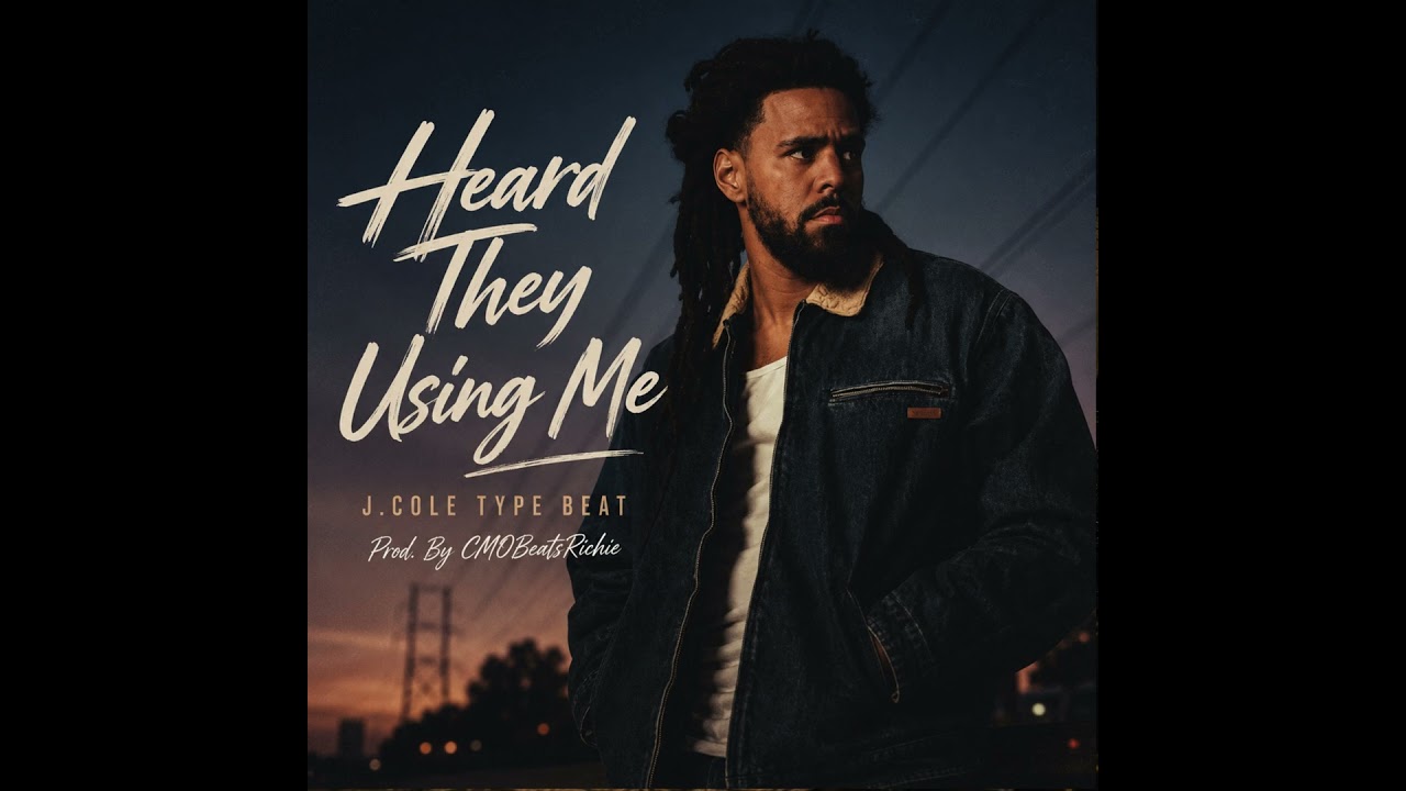 J. Cole Type Beat "Heard They Using Me" cover
