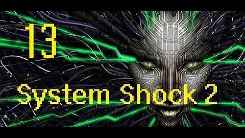 System Shock 2 walkthrough part 13 Command Deck 1080p/60FPS