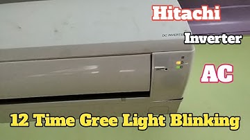 Hitachi Ac Green Light 12 Time Blinking Error || Hitachi Ac Error Code || Jahir Technica