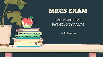 MRCS Study with Me ( Pathology part-1)