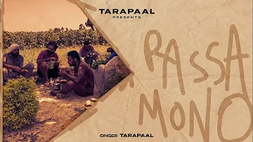 Rassa Monno (ਰੱਸਾ ਮੋਨੋ) Tarapaal | Official Song Latest Punjabi Song 2020 | Jeeta | Raj Ghuman