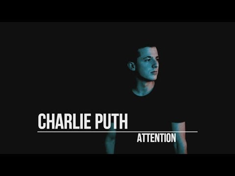 Перевод песни attention. Charlie Puth attention. Attention Charlie Puth обложка. Attention Charlie Puth альбом. Аттентион текст.