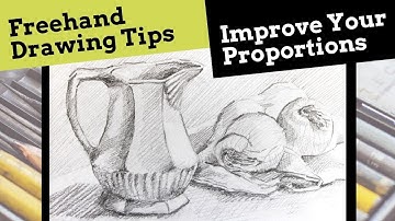 How to Draw Freehand Must-Know Tips for Beginners Improve Your Proportions