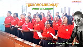 Uje Roho Muumbaji - D. R. Mbilinyi || Live Performance - Kwaya ya Mt. Sesilia Mavurunza #music