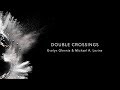 Dame Evelyn Glennie & Micheal Levine - Double Crossings