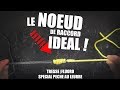 Tuto  le noeud de raccord ideal pour la peche au leurre 