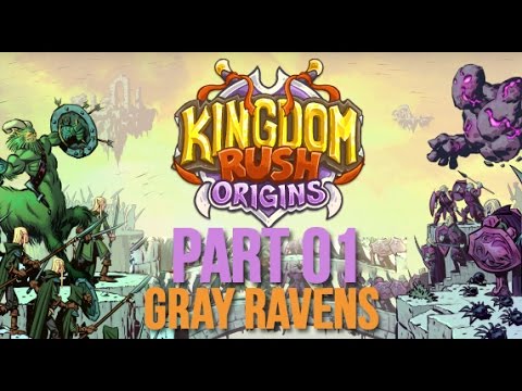 Kingdom Rush Origins Gameplay Walkthrough - Level 1 - Gray Ravens