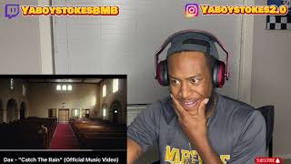 Dax - “Catch The Rain”| BIG STOKES REACTION