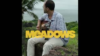 Prateek Singh - Meadows Teaser